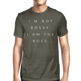 I'm Not Bossy Mens Funny Saying T-Shirt Hilarious Gift for Boss