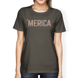 'Merica Womens Dark Grey Tee Shirt for 4th OF July Unique Tee Gifts