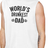 World's Drunkest Dad Men's White Muscle Tank