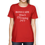 Boss Lady Mommy Women's T-Shirt Funny Mothers Day Gifts for Wife