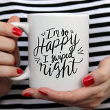 I'm So Happy I Swiped Right, Anniversary Gifts for